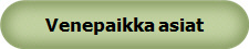 Venepaikka asiat